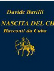 Presentazione libro: La nascita del Che